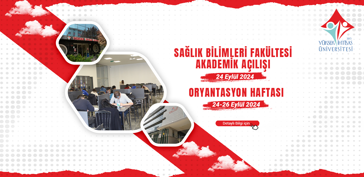 Sağlık Bilimlimleri Fakültesi Akademik Açılışı ve Oryantasyon Haftası